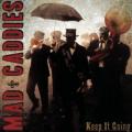 Mad caddies - 	Keep It Going