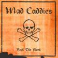 Mad caddies - Rock The Plank