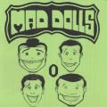 Mad dolls - 0