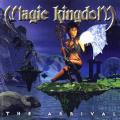 Magic Kingdom - The Arrival