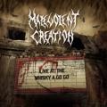 Malevolent Creation - Live At The Whisky A Go Go(Live)