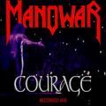 Manowar - Courage - Recorded Live