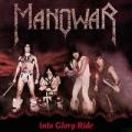 Manowar - Into The Glory Ride