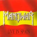 Manowar - Live in Spain