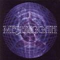 Messhuggah - Selfcaged (USA version)