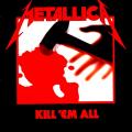 Metalica - Kill 