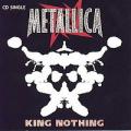 Metallica - King Nothing (single)