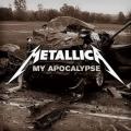 Metallica - My Apocalypse (single)