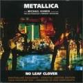 Metallica - No Leaf Clover (single)