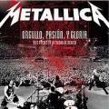 Metallica - Orgullo, Pasión Y Gloria - Tres Noches En La Ciudad De México (LIVE DVD)