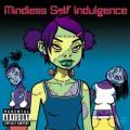 Mindles Self Indulgence - Frankenstein Girls Will Seem Strangely Sexy