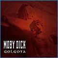Moby-Dick - Golgota