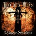 Moi Dix Mois - Dialogue Symphonie (Single)