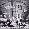 Mortification - Noah Sat Down And Listened to the Mortification Live EP While Having a Coffee (EP)