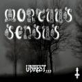 Mortuus Sensus - Unrest...