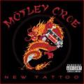 Mötley Crüe - New Tattoo 