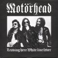 Motörhead - White line fever (single)
