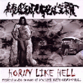 Mucupurulent - Horny Like Hell