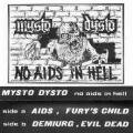 Mysto Dysto - No AIDS in Hell (Demo)
