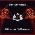 Mz.412 - Mz.412 vs. Folkstorm ‎– Live Ceremony