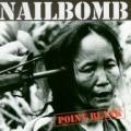 Nailbomb - Point Black