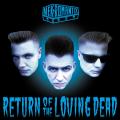 Nekromantix - Return of the Loving Dead