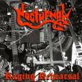 Nocturnal - Raging Rehearsal (EP)