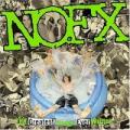 NOFX - The Greatest Songs Ever Written (By Us) 