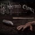 No Second Chance - Never ending fear
