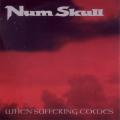 Num Skull - When Suffering Comes