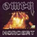 Omen (1990-2000) - Koncert