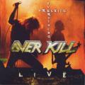 Overkill - Wrecking Everything live