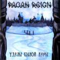 Pagan Reign - Ydeli Biloy Veri / Destiny of Bygone Faith