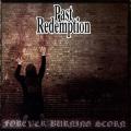 Past Redemption  - Forever Burning Scorn