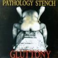 Pathology Stench - Gluttony