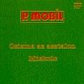 P.Mobil - Miskolc/Csizma az asztalon- kislemez
