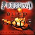 PowerGod - Bleed For The Gods - That