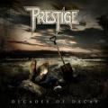 Prestige (FIN) - Decades of Decay /Best Of Comp./