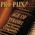 Pro-Pain - Age of Tyranny - The Tenth Crusade