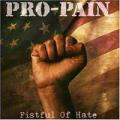 Pro-Pain - Fistful of Hate