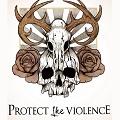 Protect the Violence - EP