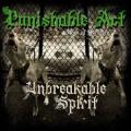Punishable Act - Unbreakable Spirit