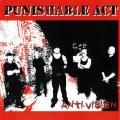 Punishable Act - Anti-Vision