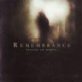 Remembrance (Fra) - Silencing the Moments...