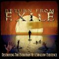 Return From Exile - Destroying The Evolution Of A Shadow Existence (EP)