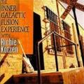 Richie Kotzen - Inner Galactic Fusion Experience
