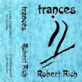 Robert Rich - Trances (cassette)