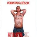Romantikus Erszak. -  MAGYAR HISTRIA X