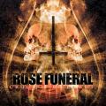 Rose Funeral - Crucify.Kill.Rot