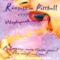Rózsaszín Pittbull - Világslágerek magyarul 1997-2000